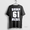 Trendy Official Mariners Dump 61 Here Sweater - Adult & Kids T-Shirts, Sweatshirts & Hoodies apparel design preview 1