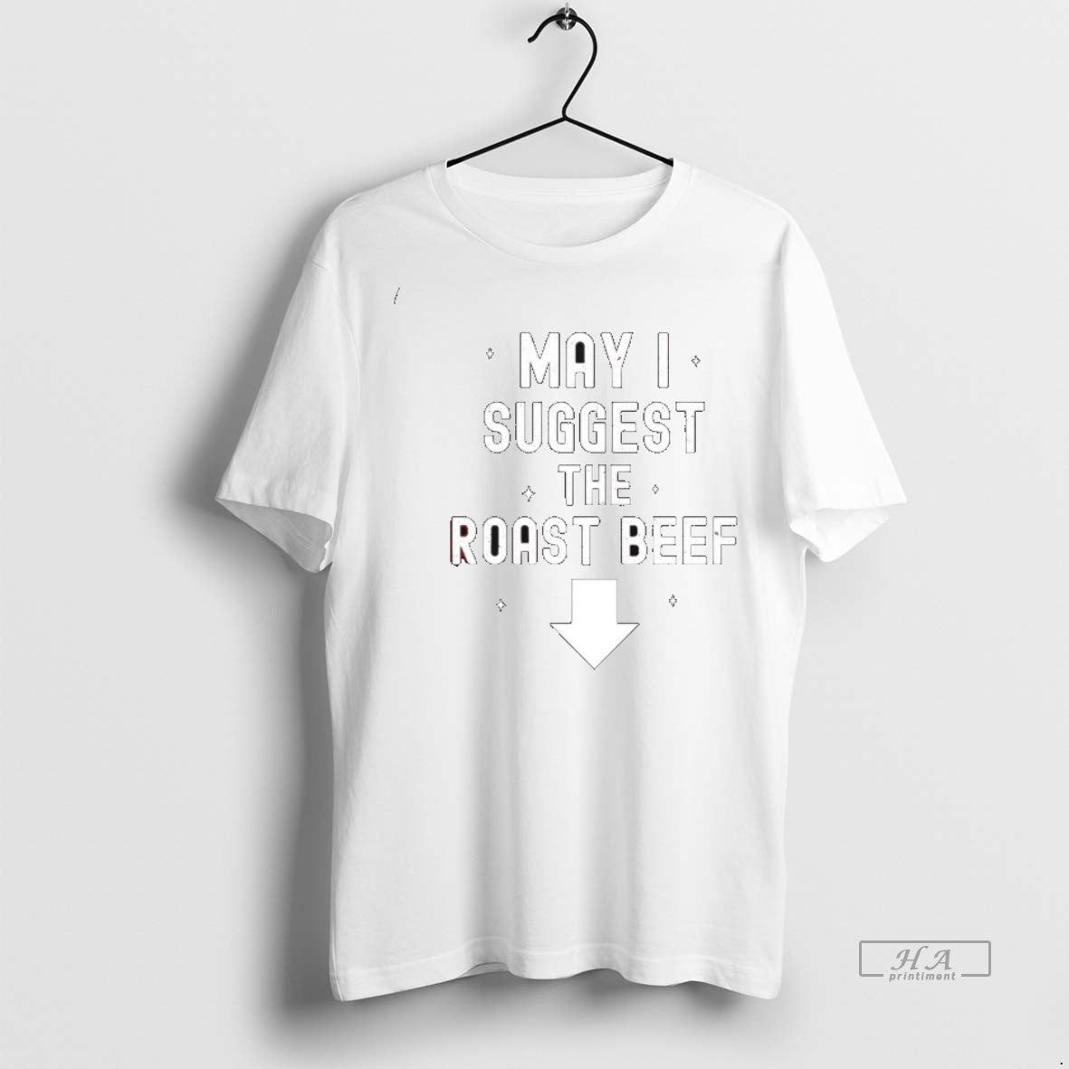 Trendy Official May I Suggest The Roast Beef Letter - Adult & Kids T-Shirts, Sweatshirts & Hoodies apparel design preview 1