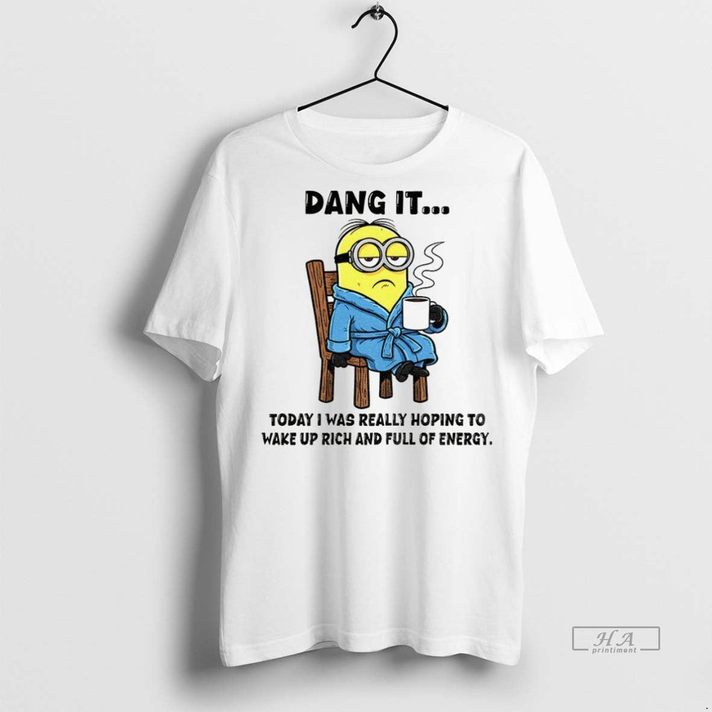 Trendy Official Minion Dang It Today I Was Really - Adult & Kids T-Shirts, Sweatshirts & Hoodies apparel design preview 1