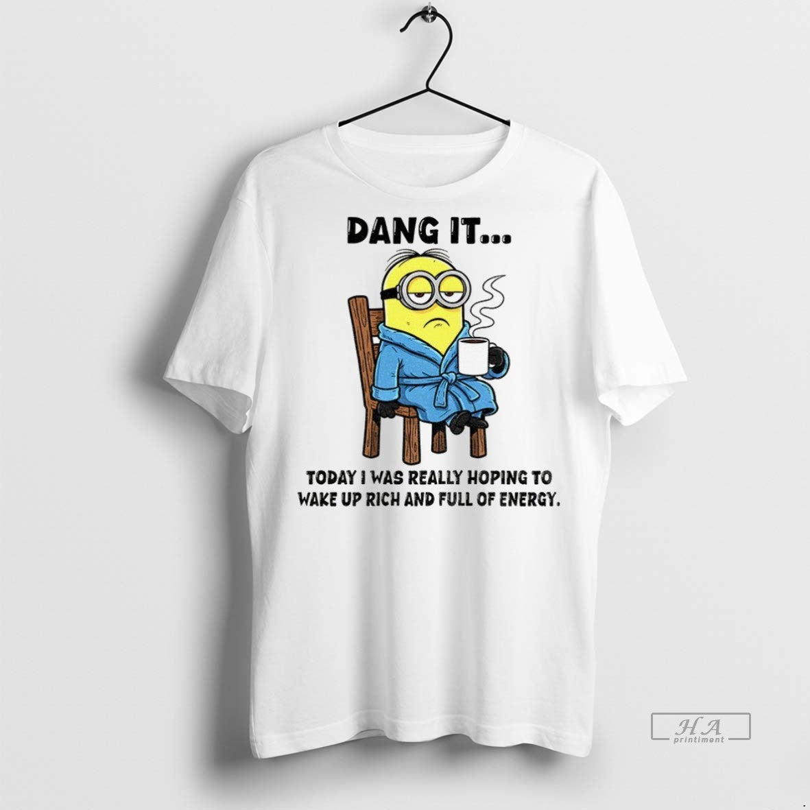 Trendy Official Minion Dang It Today I Was Really - Adult & Kids T-Shirts, Sweatshirts & Hoodies apparel design preview 1