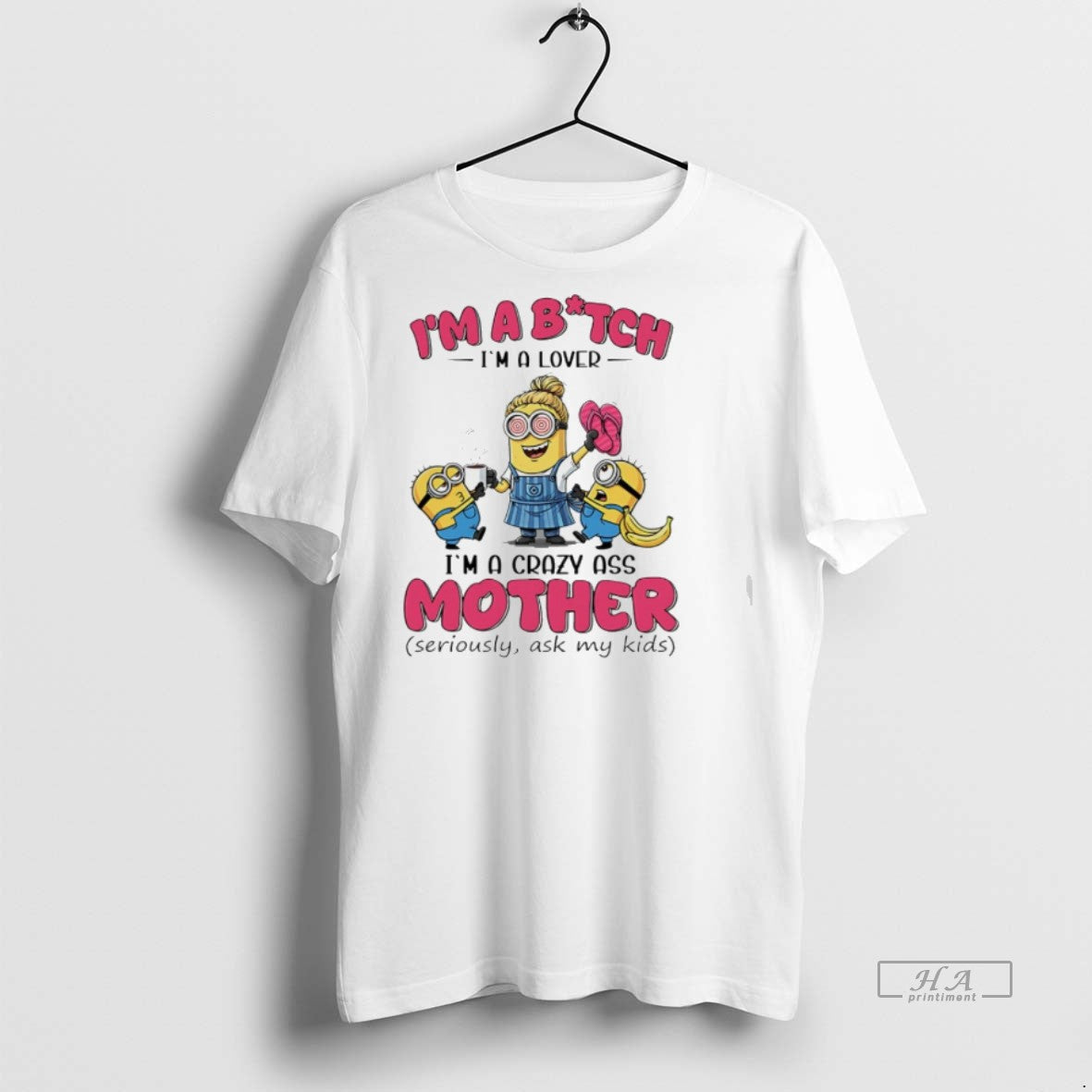 Trendy Official Minions Banana Im Bitch A Lover Crazy - Adult & Kids T-Shirts, Sweatshirts & Hoodies apparel design preview 1