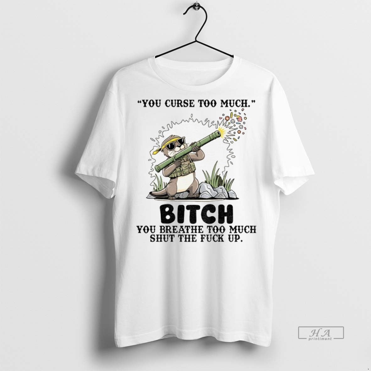 Trendy Official Otter You Curse Too Much Bitch - Adult & Kids T-Shirts, Sweatshirts & Hoodies apparel design preview 1