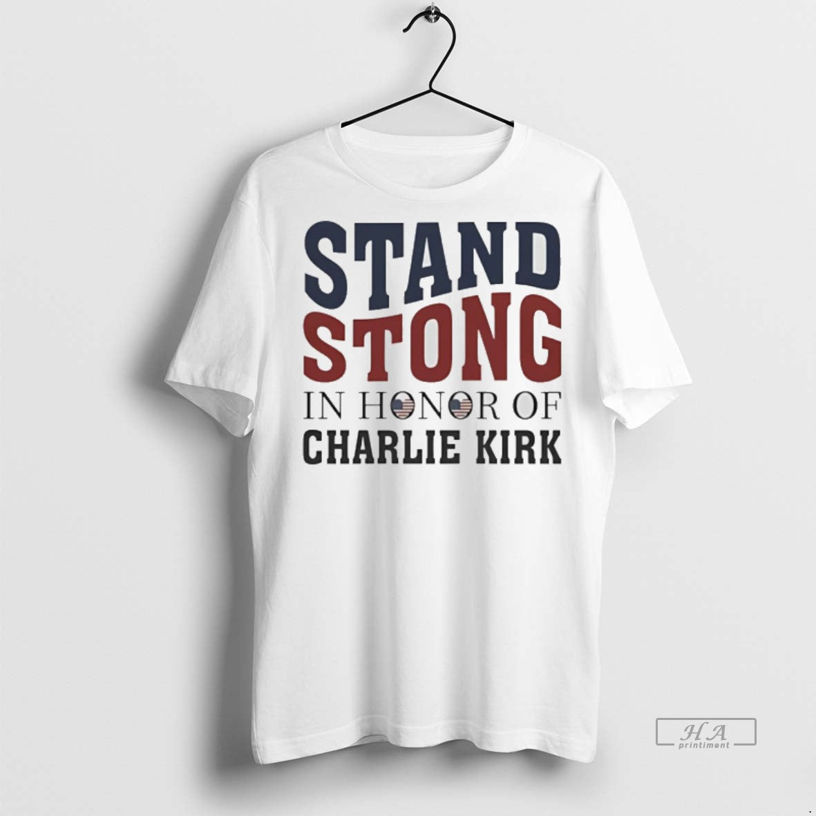 Trendy Official Stand Strong In Honor Of Charlie Kirk - Adult & Kids T-Shirts, Sweatshirts & Hoodies apparel design preview 1