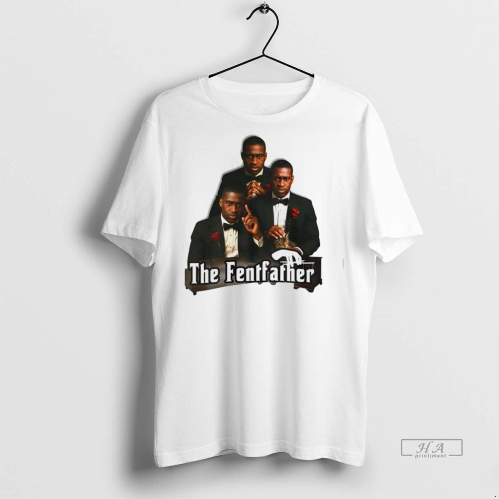 Trendy Official The Fentfather George Floyd Funny - Adult & Kids T-Shirts, Sweatshirts & Hoodies apparel design preview 1