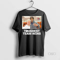 Trendy Official Toughest Team Wins Texas Tech Sweater - Adult & Kids T-Shirts, Sweatshirts & Hoodies apparel design preview 1