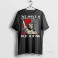 Trendy Official We Have A Constitution Not King Anti - Adult & Kids T-Shirts, Sweatshirts & Hoodies apparel design preview 1
