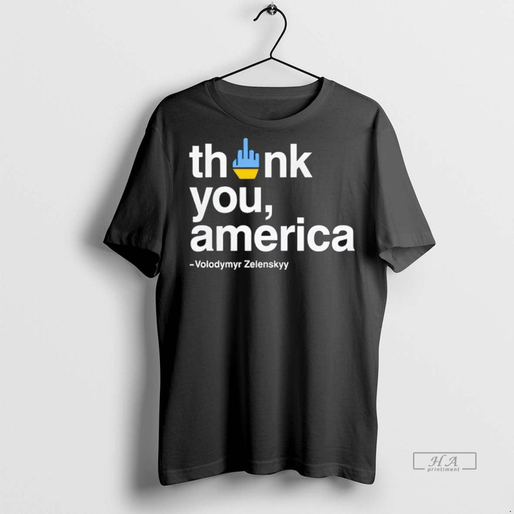Trendy Official Zelensky Fuck Thank You America Trump - Adult & Kids T-Shirts, Sweatshirts & Hoodies apparel design preview 1