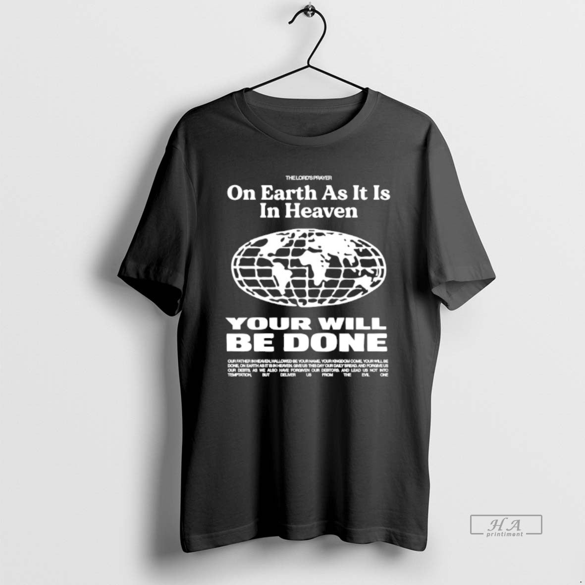 Trendy On Earth As It Is In Heaven Your Will Be Done - Adult & Kids T-Shirts, Sweatshirts & Hoodies apparel design preview 1