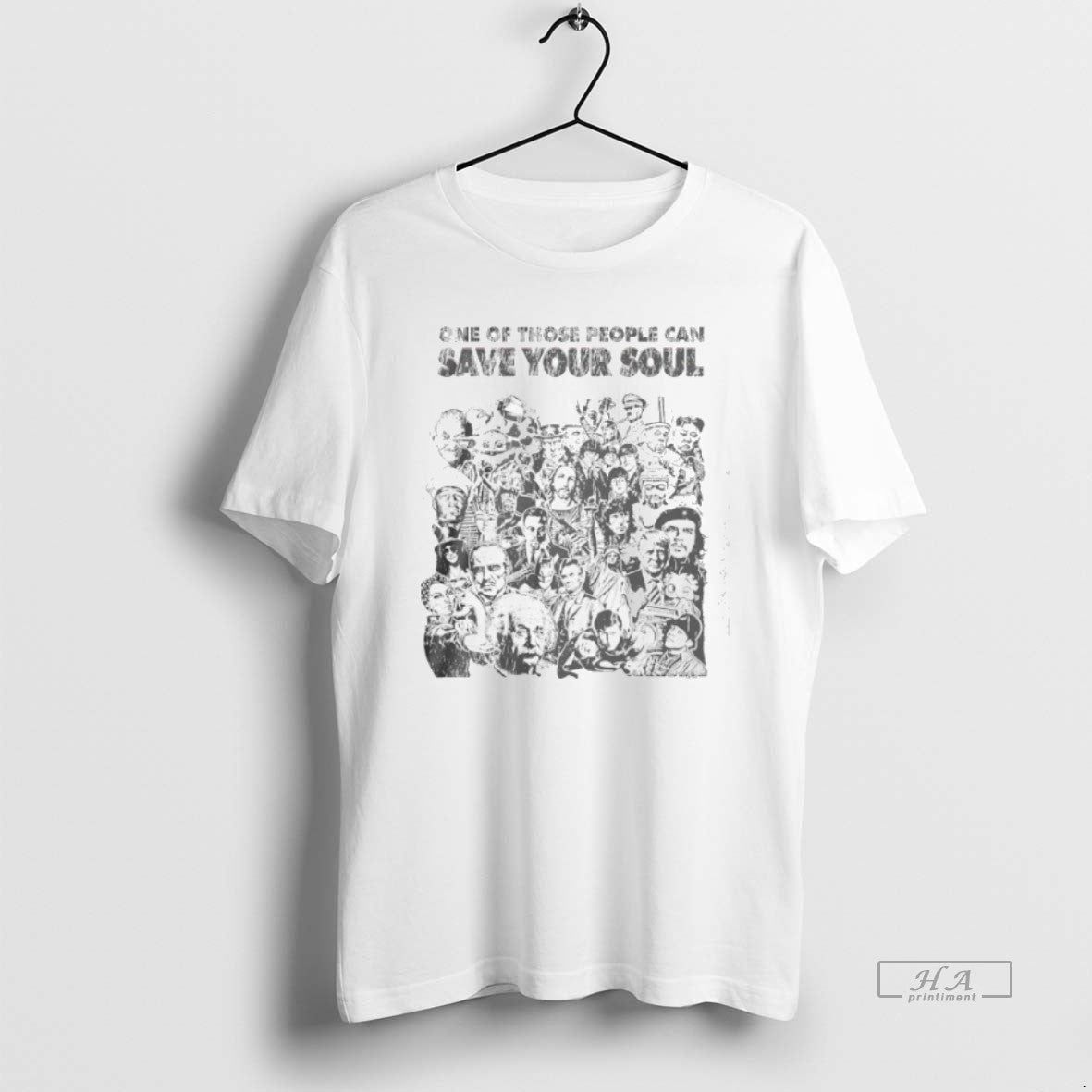 Trendy One Of Those People Can Save Your Soul - Adult & Kids T-Shirts, Sweatshirts & Hoodies apparel design preview 1