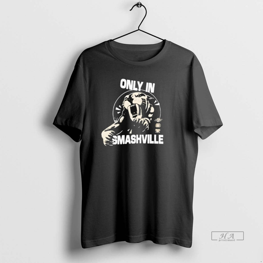 Trendy Only In Smashville - Adult & Kids T-Shirts, Sweatshirts & Hoodies apparel design preview 1