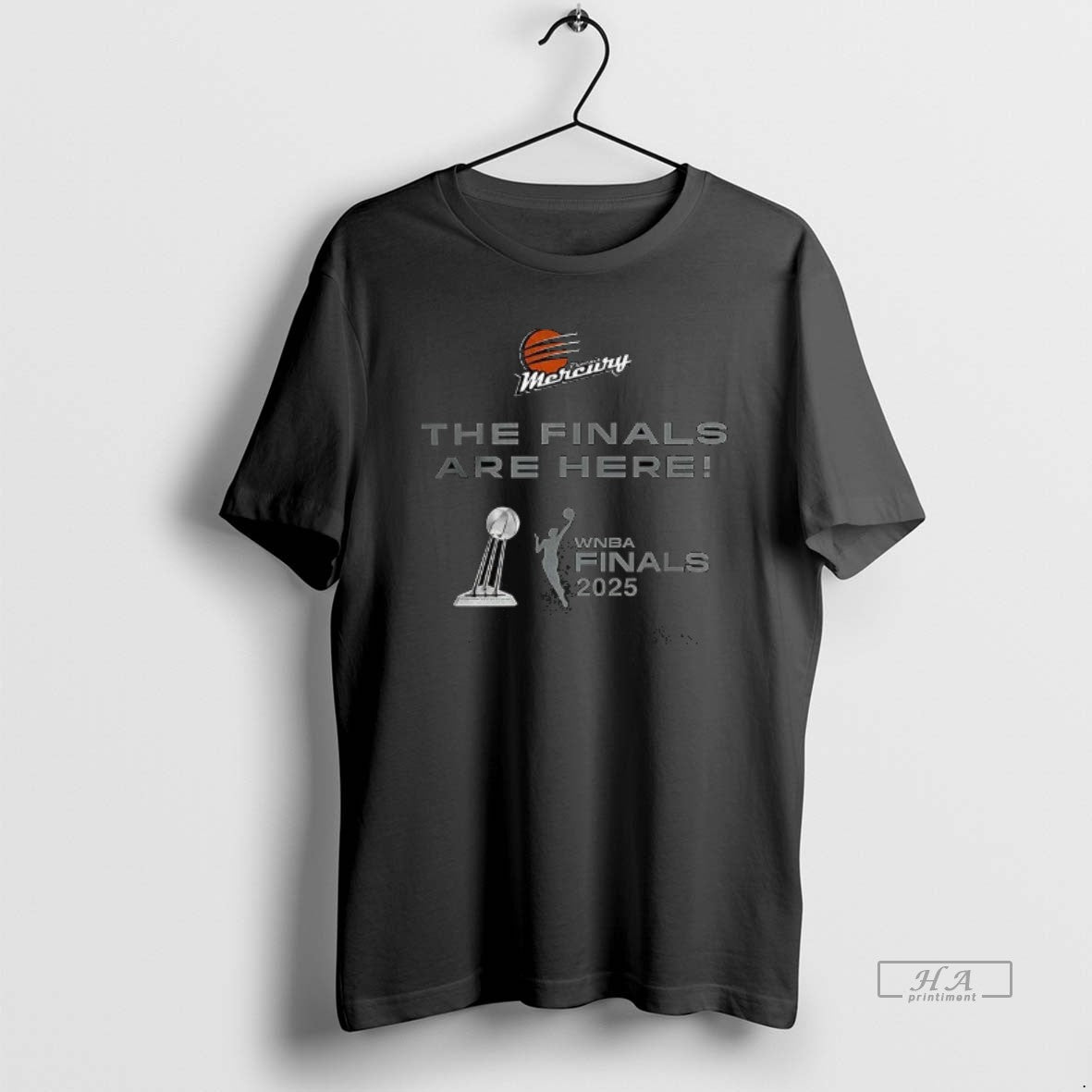 Trendy Phoenix Mercury 2025 Wnba Finals The Are Here - Adult & Kids T-Shirts, Sweatshirts & Hoodies apparel design preview 1