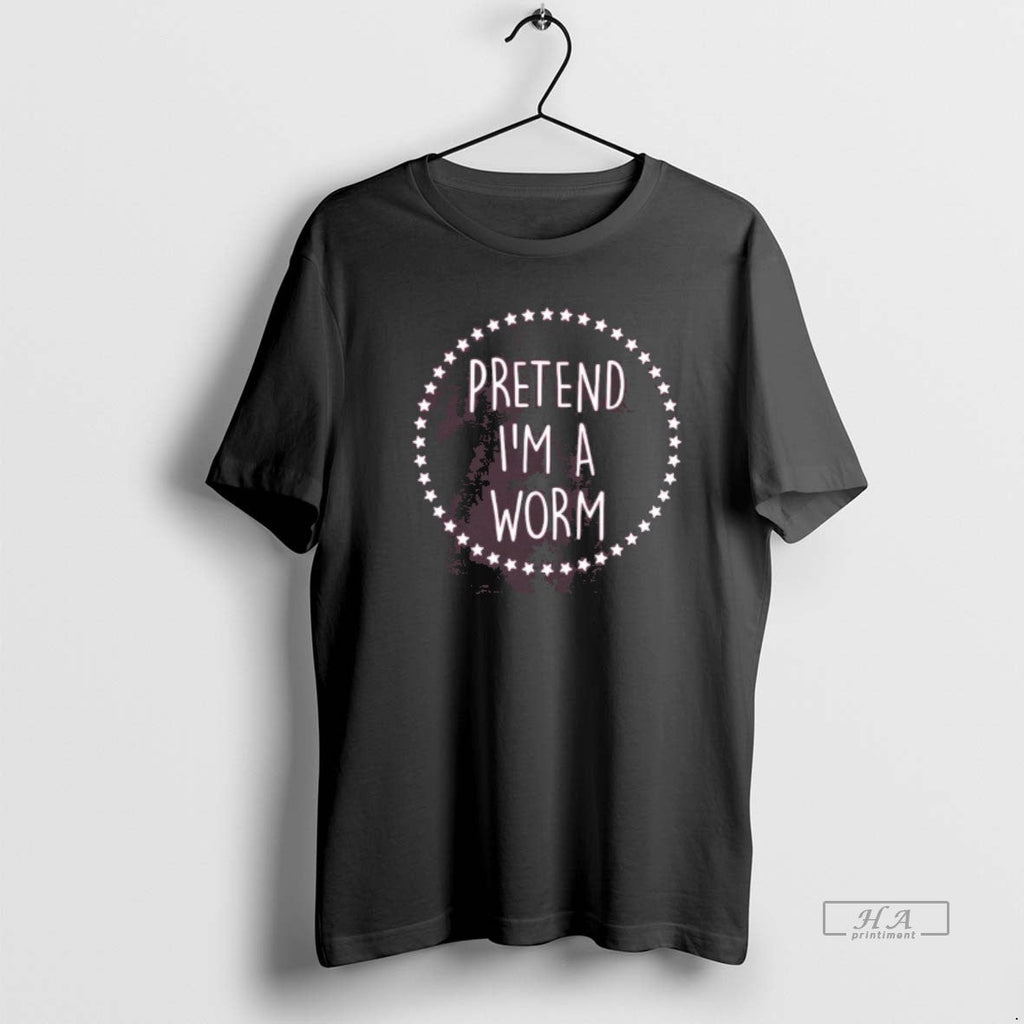 Trendy Pretend Im A Worm Stars - Adult & Kids T-Shirts, Sweatshirts & Hoodies apparel design preview 1