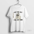 Trendy Raccoon I May Rise But Will Not Shine - Adult & Kids T-Shirts, Sweatshirts & Hoodies apparel design preview 1