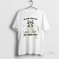 Trendy Raccoon Be More Trash Can Not Cant - Adult & Kids T-Shirts, Sweatshirts & Hoodies apparel design preview 1