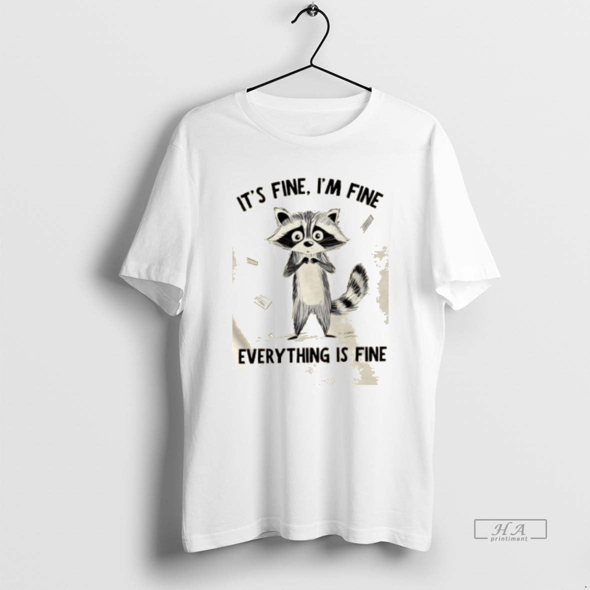 Trendy Raccoon Its Fine Im Everything Is - Adult & Kids T-Shirts, Sweatshirts & Hoodies apparel design preview 1