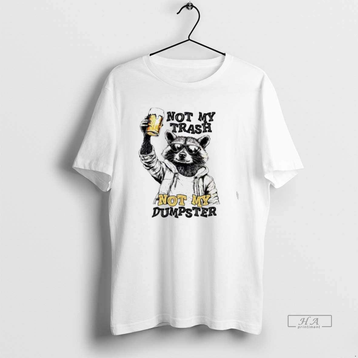 Trendy Raccoon With Beer Not My Trash Dumpster - Adult & Kids T-Shirts, Sweatshirts & Hoodies apparel design preview 1