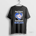 Trendy Real Women Love Baseball Smart The Blue Jays - Adult & Kids T-Shirts, Sweatshirts & Hoodies apparel design preview 1