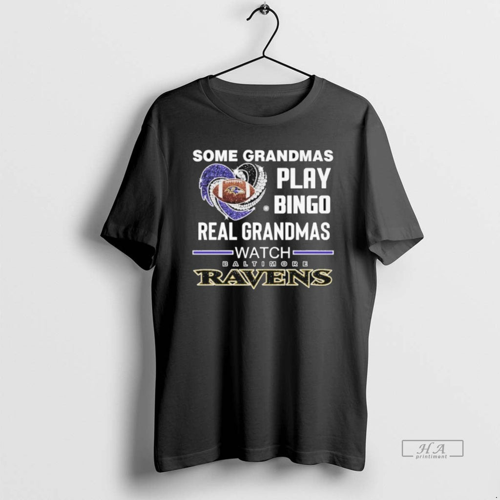 Trendy Some Grandmas Play Bingo Real Watch Baltimore - Adult & Kids T-Shirts, Sweatshirts & Hoodies apparel design preview 1