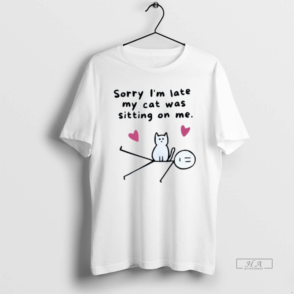 Trendy Sorry Im Late My Cat Was Sitting On Me Mens - Adult & Kids T-Shirts, Sweatshirts & Hoodies apparel design preview 1