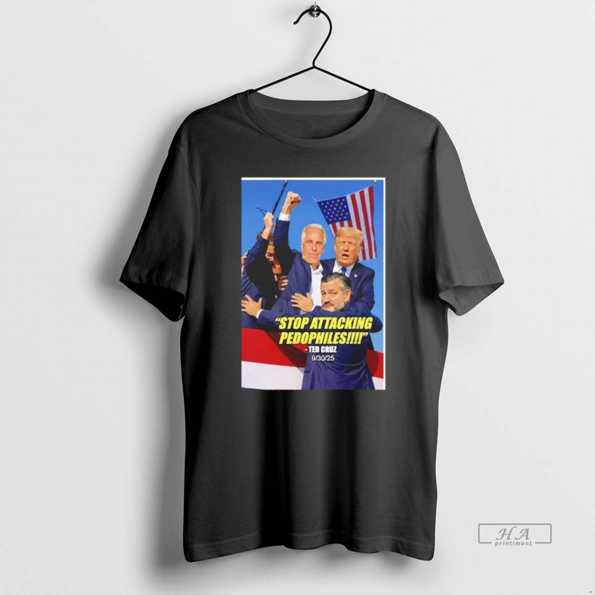 Trendy Stop Attcking Pedophiles Ted Cruz Trump Fight - Adult & Kids T-Shirts, Sweatshirts & Hoodies apparel design preview 1