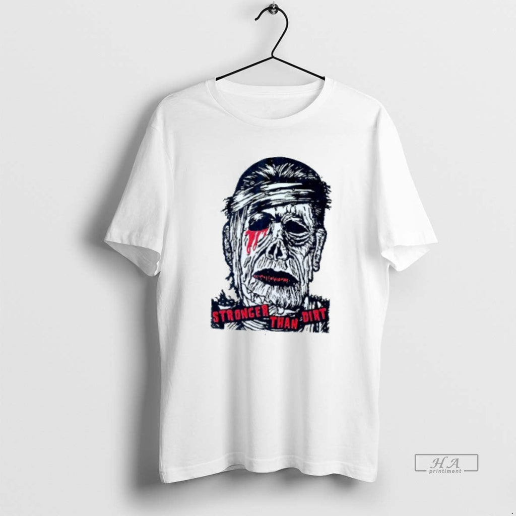 Trendy Stronger Than Dirt Mens White - Adult & Kids T-Shirts, Sweatshirts & Hoodies apparel design preview 1