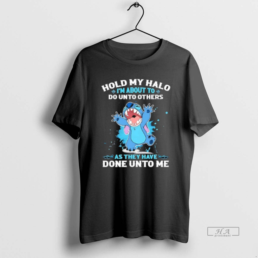 Trendy Sttich Hold My Halo Im About To Do Unto Others - Adult & Kids T-Shirts, Sweatshirts & Hoodies apparel design preview 1