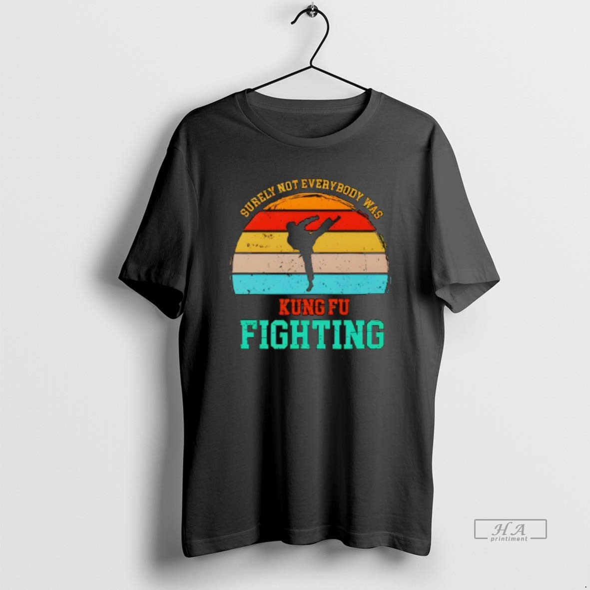 Trendy Surely Not Everybody Was Kung Fu Fightin - Adult & Kids T-Shirts, Sweatshirts & Hoodies apparel design preview 1