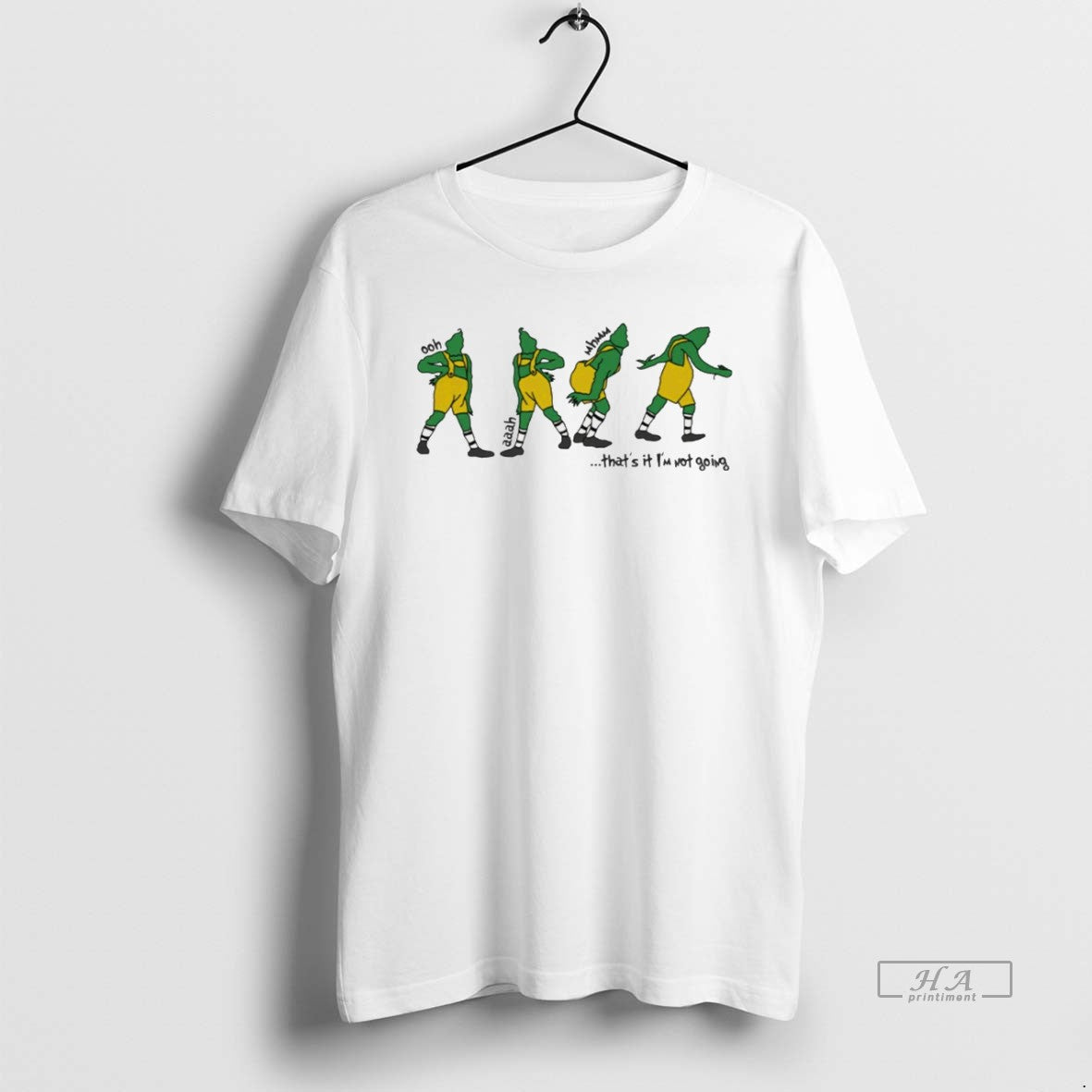 Trendy Thats It Im Not Going Grinch White - Adult & Kids T-Shirts, Sweatshirts & Hoodies apparel design preview 1