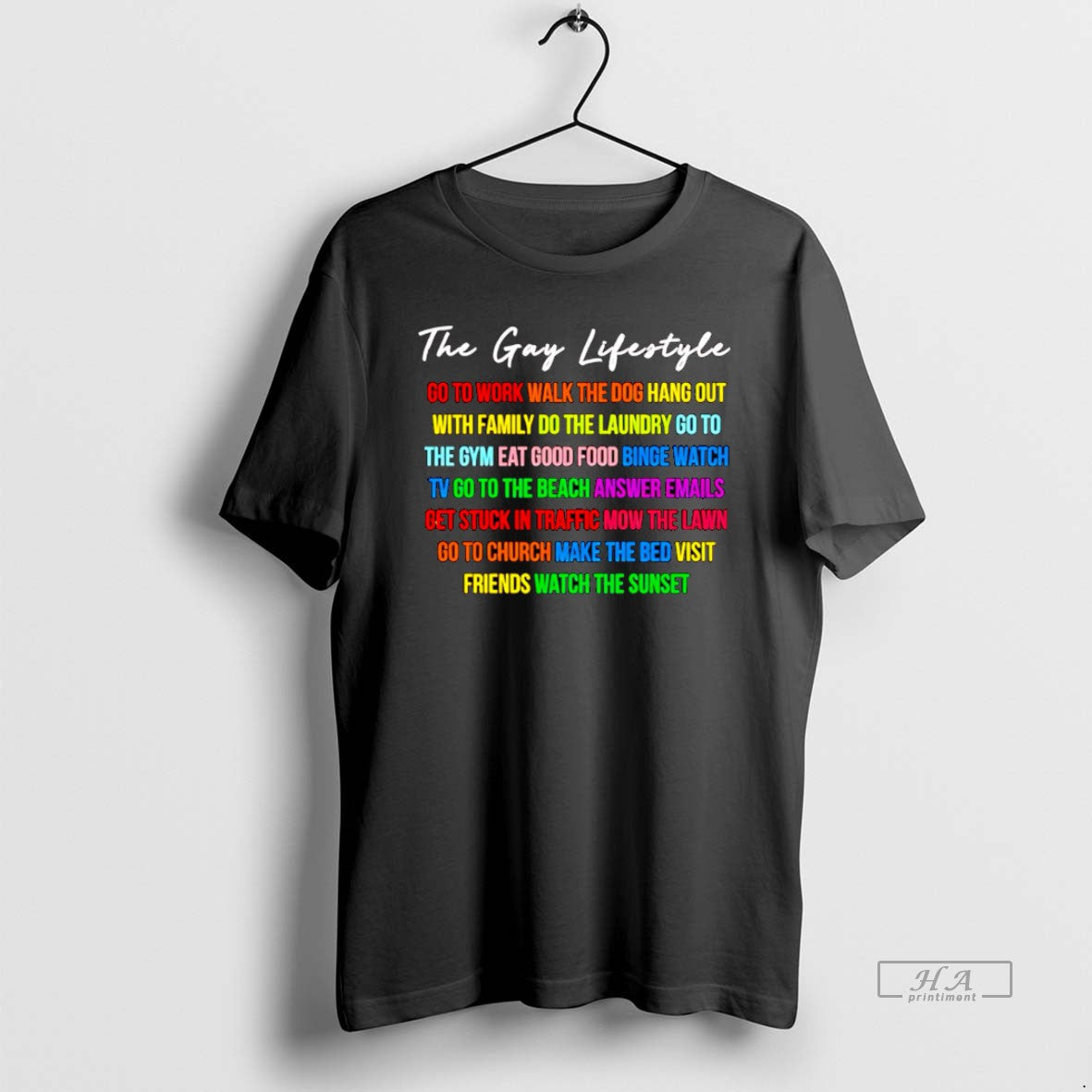Trendy The Gay Lifestyle Go To Work Walk Dog Hang Out - Adult & Kids T-Shirts, Sweatshirts & Hoodies apparel design preview 1