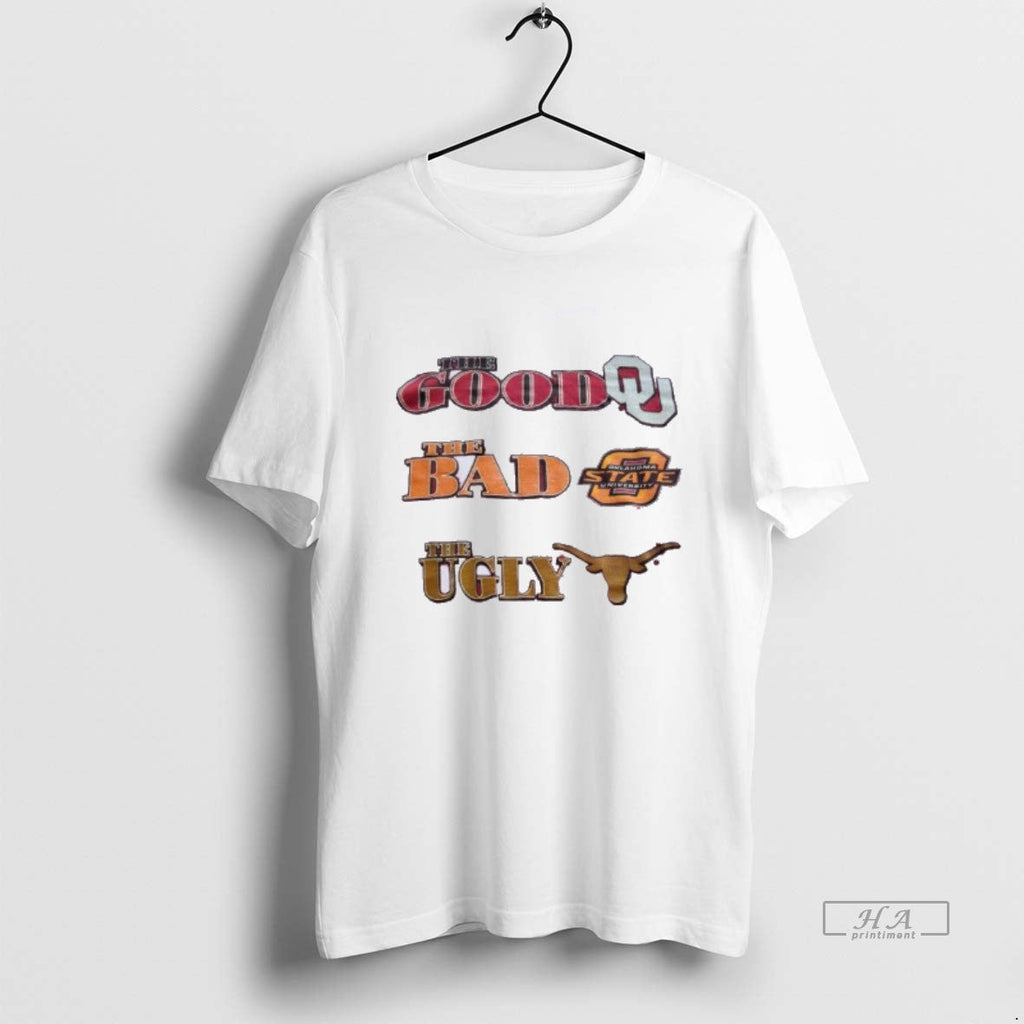 Trendy The Good Oklahoma Bad State Ugly Texas - Adult & Kids T-Shirts, Sweatshirts & Hoodies apparel design preview 1