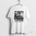Trendy The Long Walk You As Can - Adult & Kids T-Shirts, Sweatshirts & Hoodies apparel design preview 1