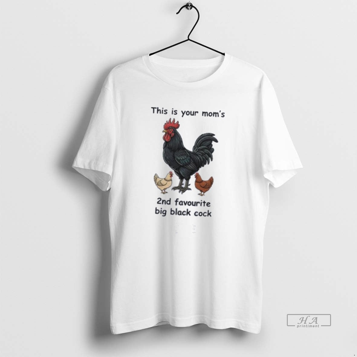 Trendy This Is Your Moms 2nd Favourite Big Black Cock - Adult & Kids T-Shirts, Sweatshirts & Hoodies apparel design preview 1