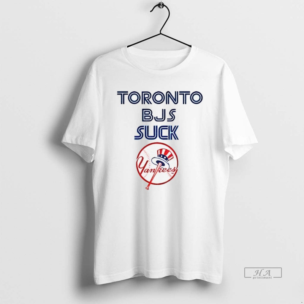 Trendy Toronto Bjs Suck New York Yankees Mlb Baseball - Adult & Kids T-Shirts, Sweatshirts & Hoodies apparel design preview 1