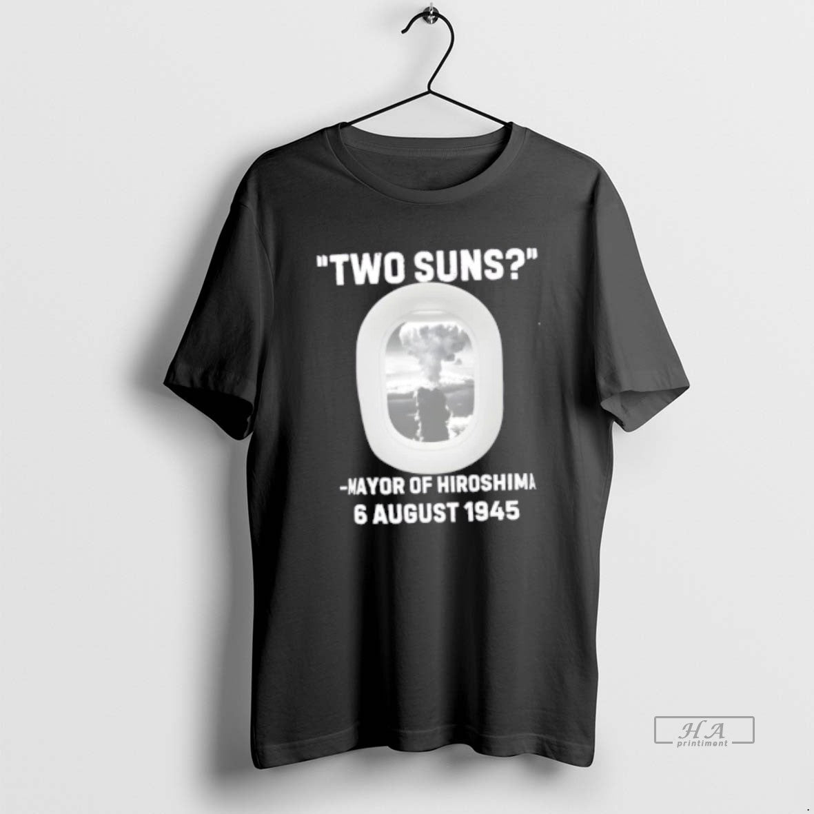 Trendy Two Suns Mayor Of Hiroshima Atomic Bomb 6 - Adult & Kids T-Shirts, Sweatshirts & Hoodies apparel design preview 1