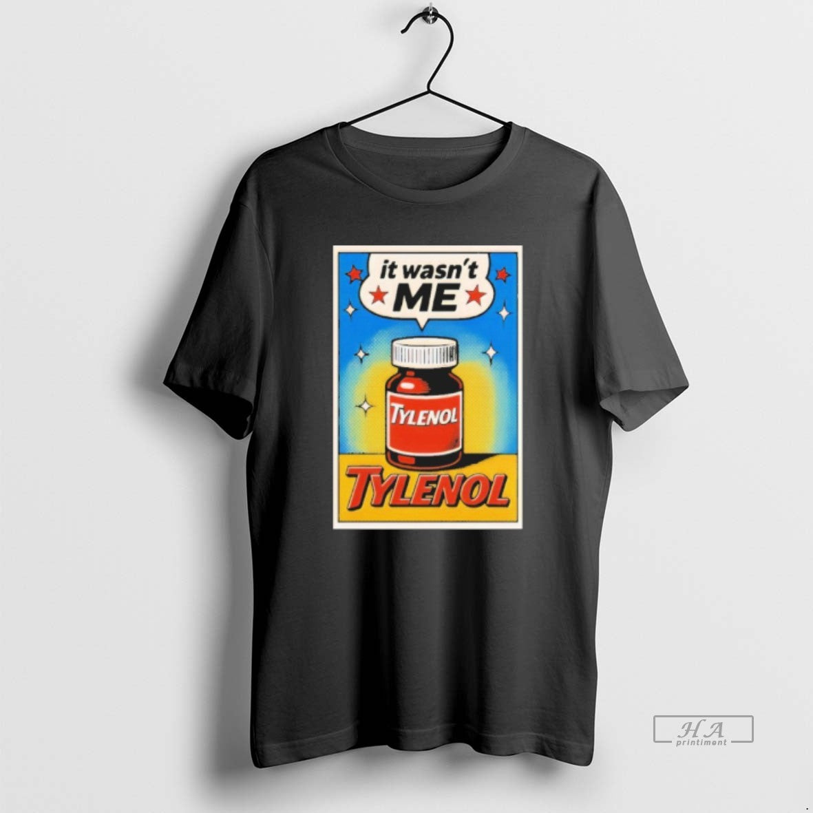 Trendy Tylenol Its Wasnt Me - Adult & Kids T-Shirts, Sweatshirts & Hoodies apparel design preview 1