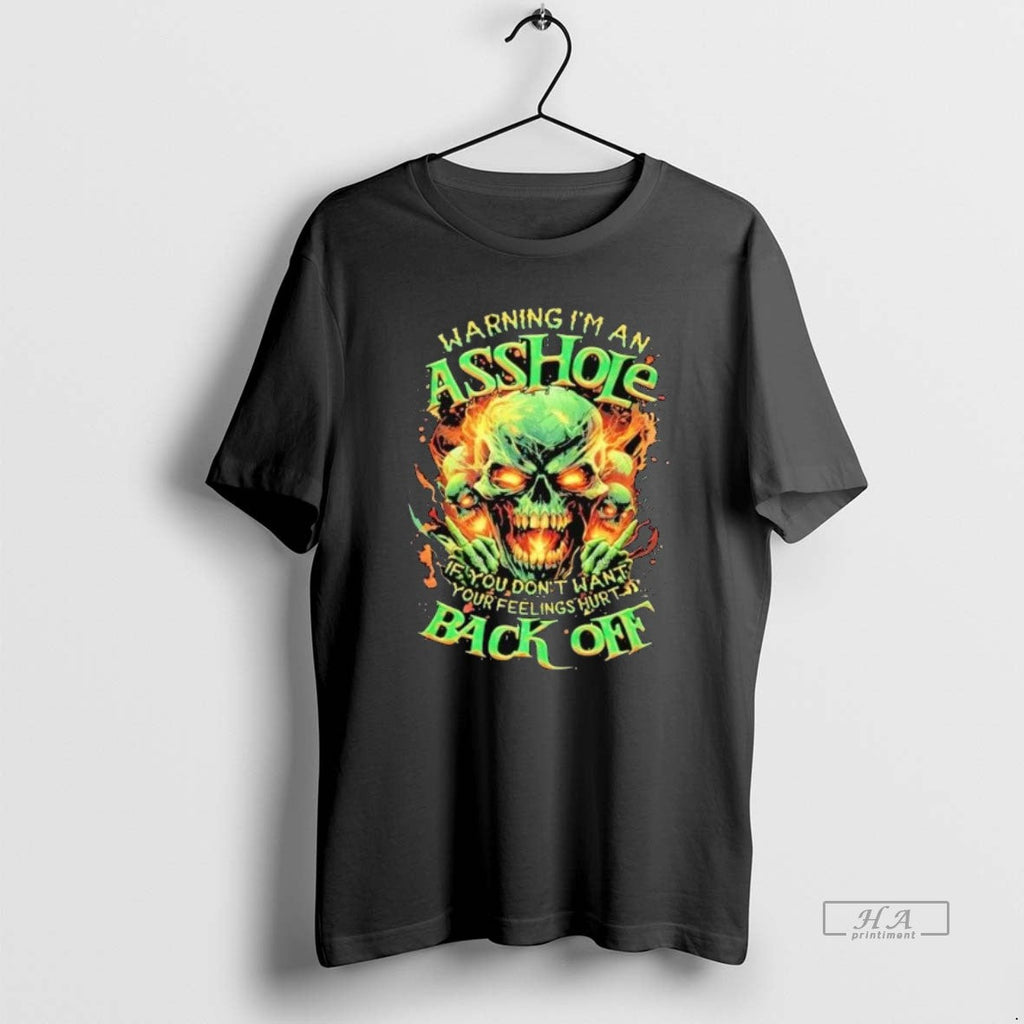Trendy Warning Im An Asshole If You Dont Want Your - Adult & Kids T-Shirts, Sweatshirts & Hoodies apparel design preview 1