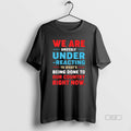 Trendy We Are Grossly Under Reacting To Whats Being - Adult & Kids T-Shirts, Sweatshirts & Hoodies apparel design preview 1