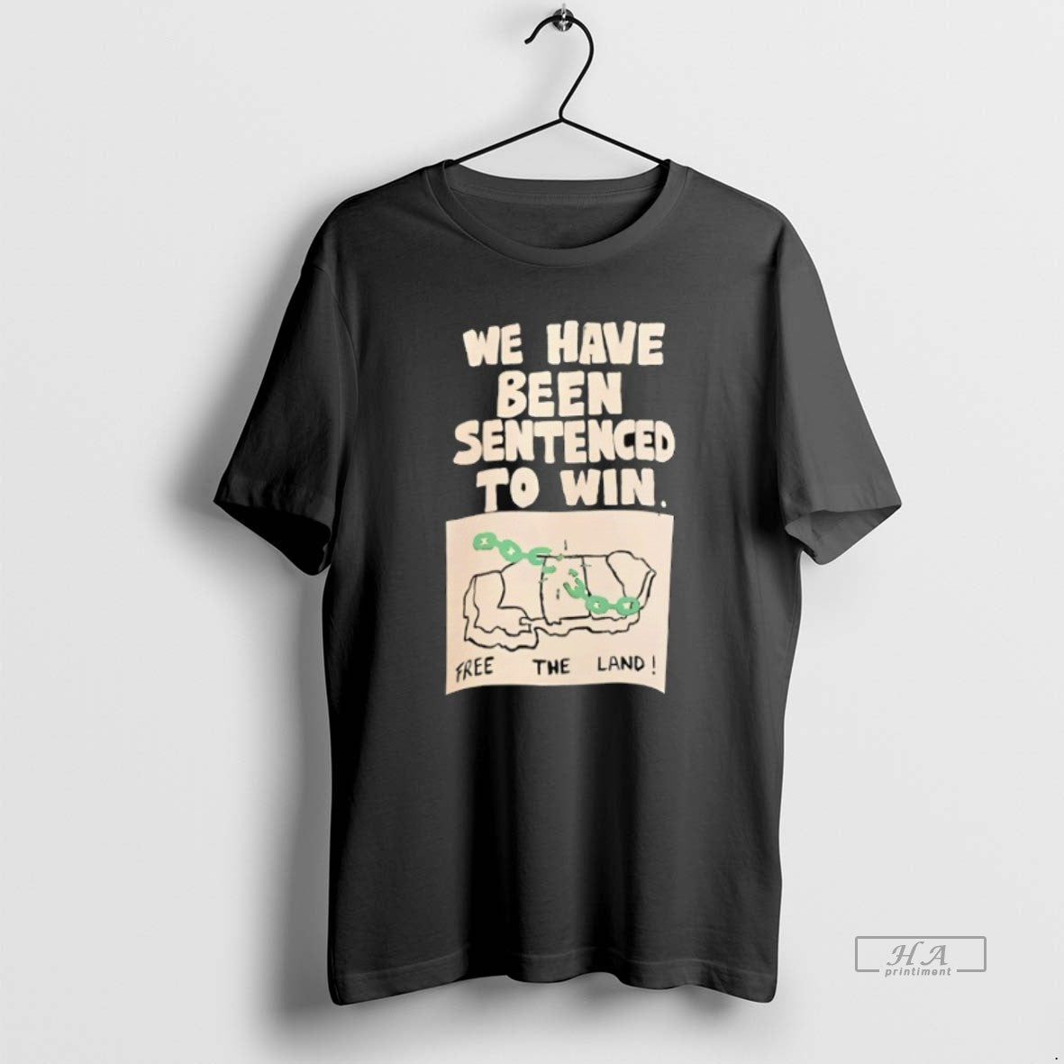 Trendy We Have Been Sentenced To Win Free The Land - Adult & Kids T-Shirts, Sweatshirts & Hoodies apparel design preview 1