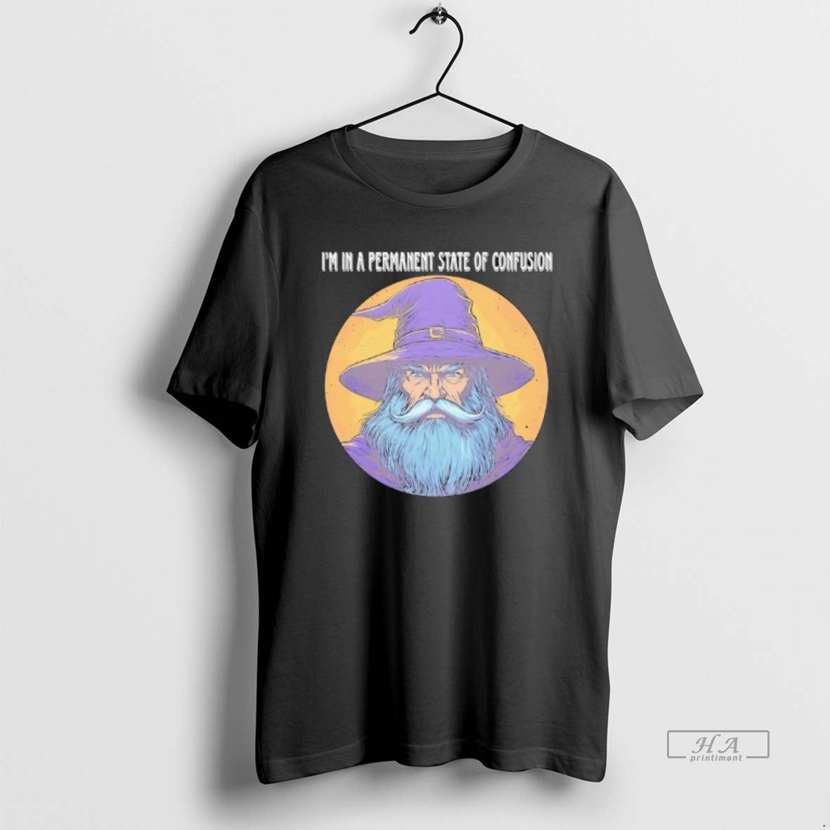 Trendy Wizard Magic Im In A Permanent State Of - Adult & Kids T-Shirts, Sweatshirts & Hoodies apparel design preview 1