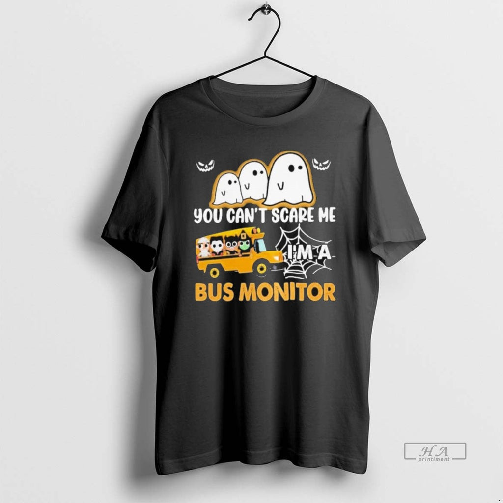 Trendy You Cant Scare Me Im A Bus Monitor Ghost - Adult & Kids T-Shirts, Sweatshirts & Hoodies apparel design preview 1