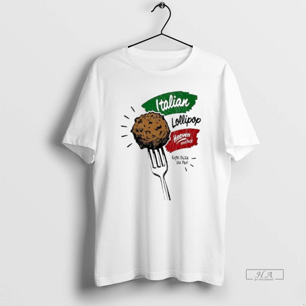 Trendy Italian Lollipop Heaven Right Outta The Pan - Adult & Kids T-Shirts, Sweatshirts & Hoodies apparel design preview 1