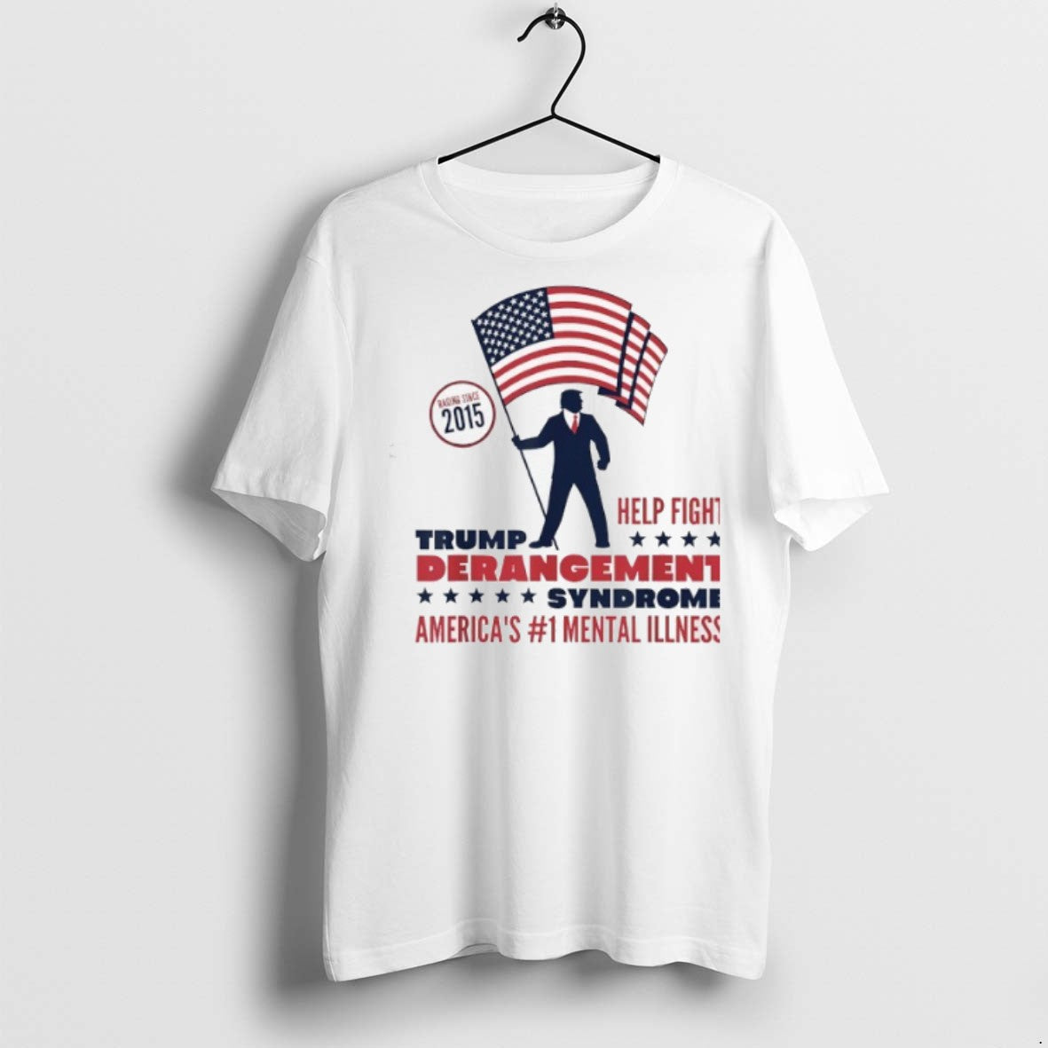 Trump Help Fight Derangement Syndrome Americas No1 - Adult & Kids T-Shirts, Sweatshirts & Hoodies apparel design preview 1