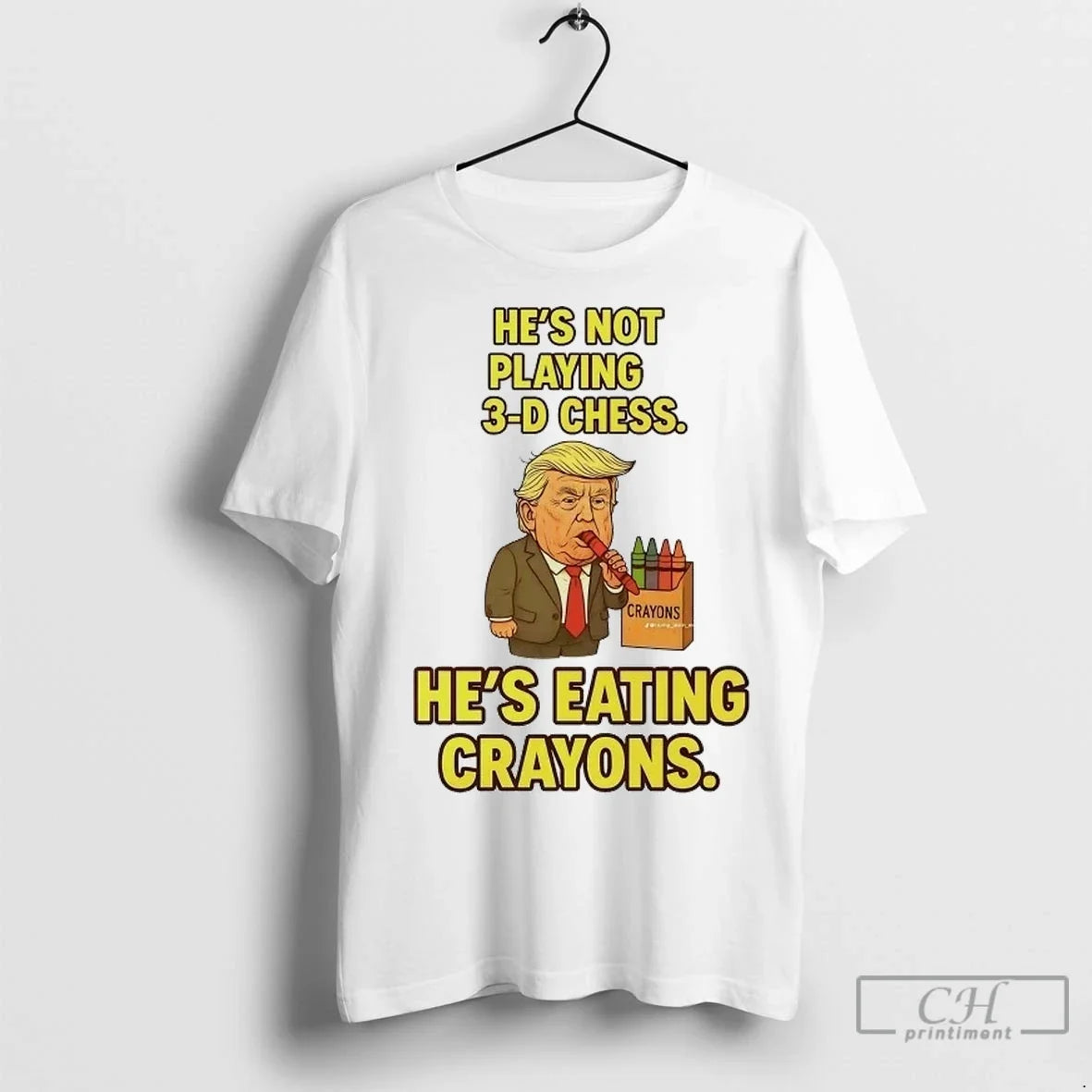 Trump Hes Not Playing 3d Chess Eating Crayons - Adult & Kids T-Shirts, Sweatshirts & Hoodies apparel design preview 1
