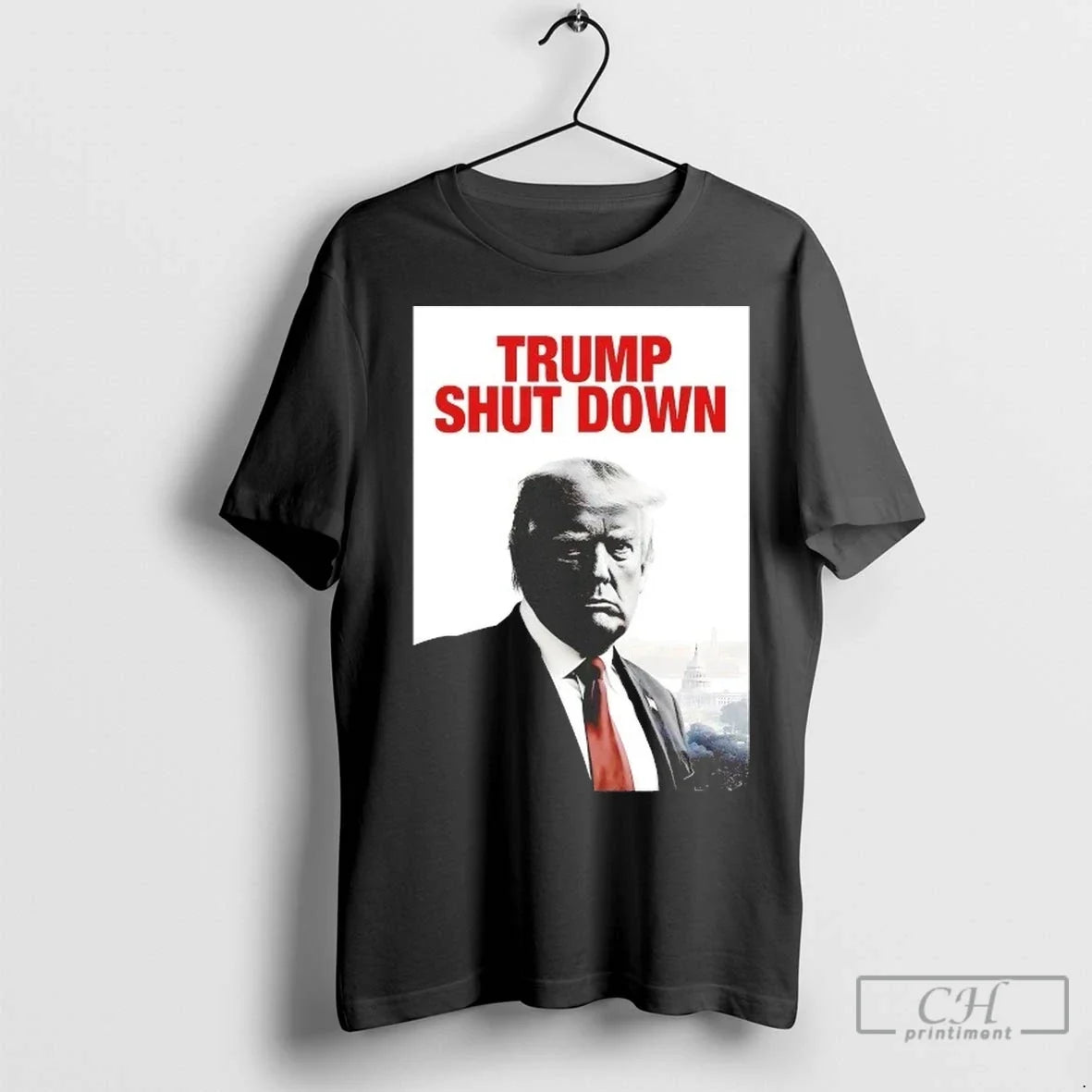 Trump Shut Down - Adult & Kids T-Shirts, Sweatshirts & Hoodies apparel design preview 1