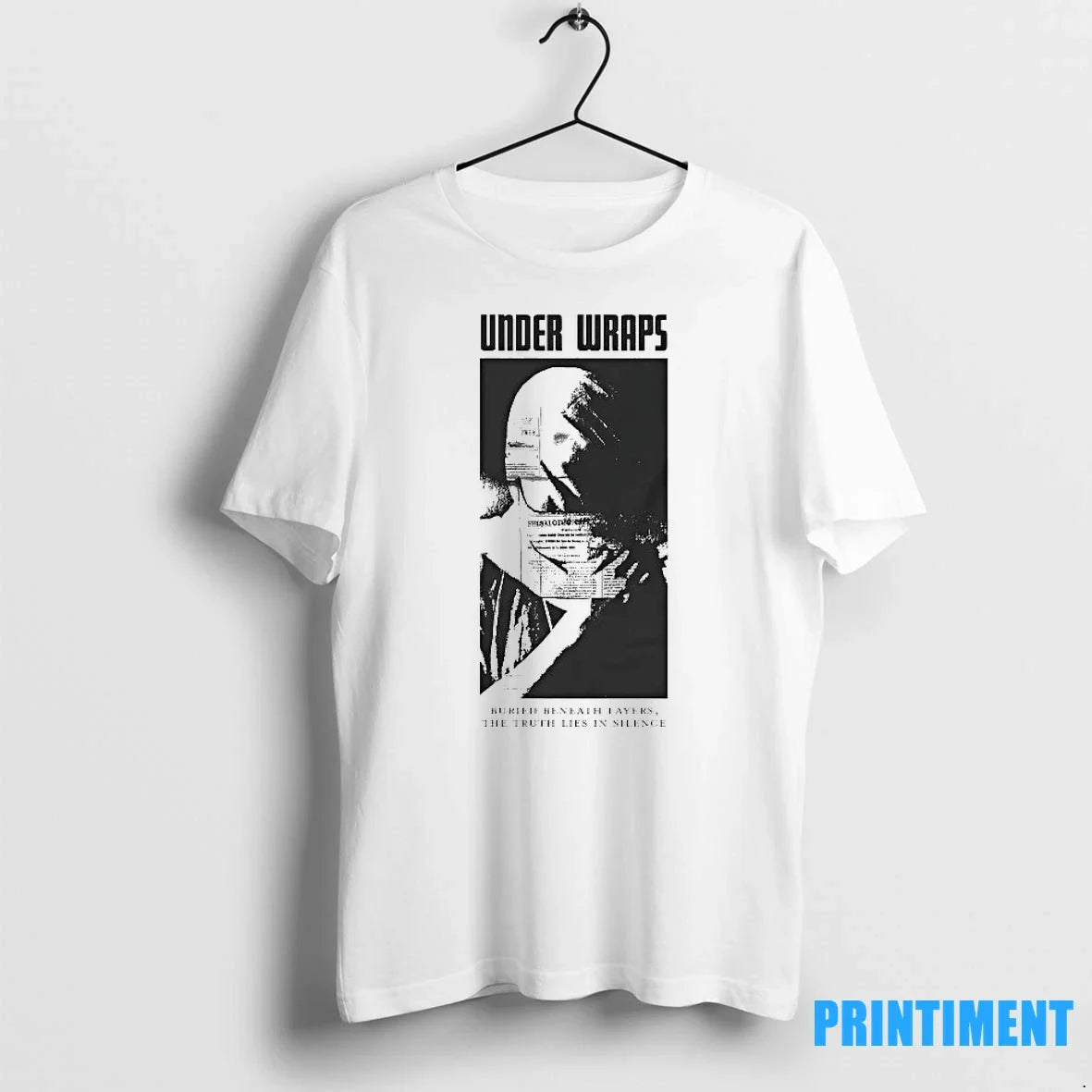 Under Wraps Buried Beneath Layers The Truth Lies In - Adult & Kids T-Shirts, Sweatshirts & Hoodies apparel design preview 1