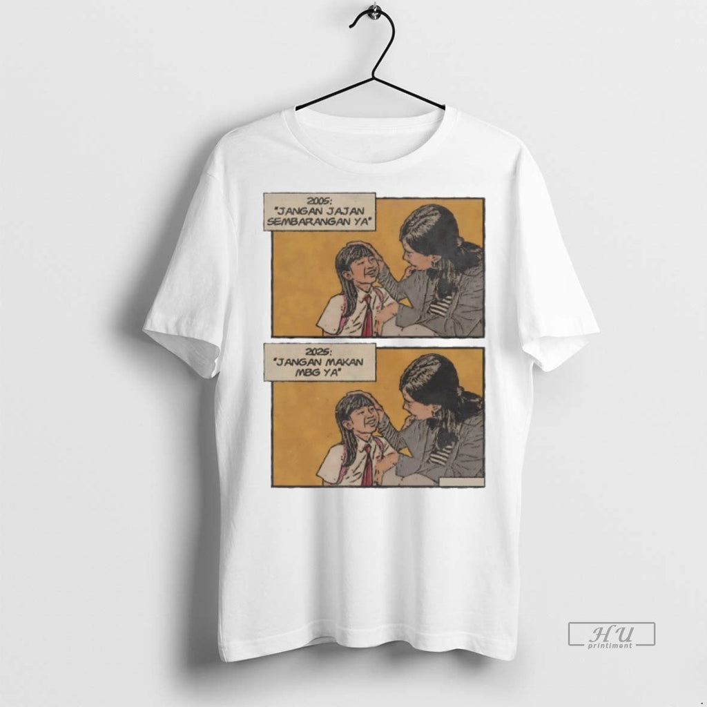 Viral 2005 Jangan Jajan Sembarangan Ya 2025 Makan Mbg - Adult & Kids T-Shirts, Sweatshirts & Hoodies apparel design preview 1