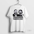 Viral Daaaa Yankees Lose Funny Sweater - Adult & Kids T-Shirts, Sweatshirts & Hoodies apparel design preview 1