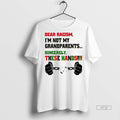 Viral Dear Racism Im Not Grandparents Sincerely These - Adult & Kids T-Shirts, Sweatshirts & Hoodies apparel design preview 1