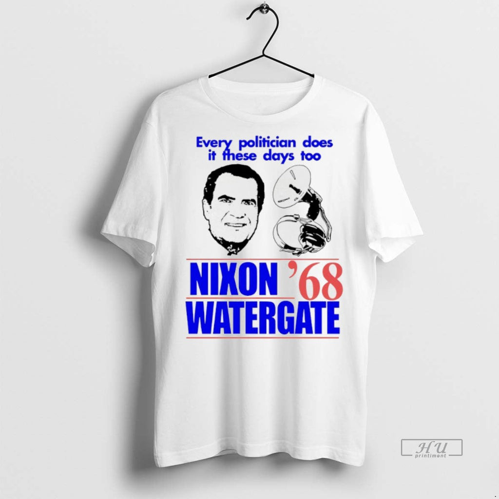 Viral Every Politician Does It These Days Too Nixon - Adult & Kids T-Shirts, Sweatshirts & Hoodies apparel design preview 1