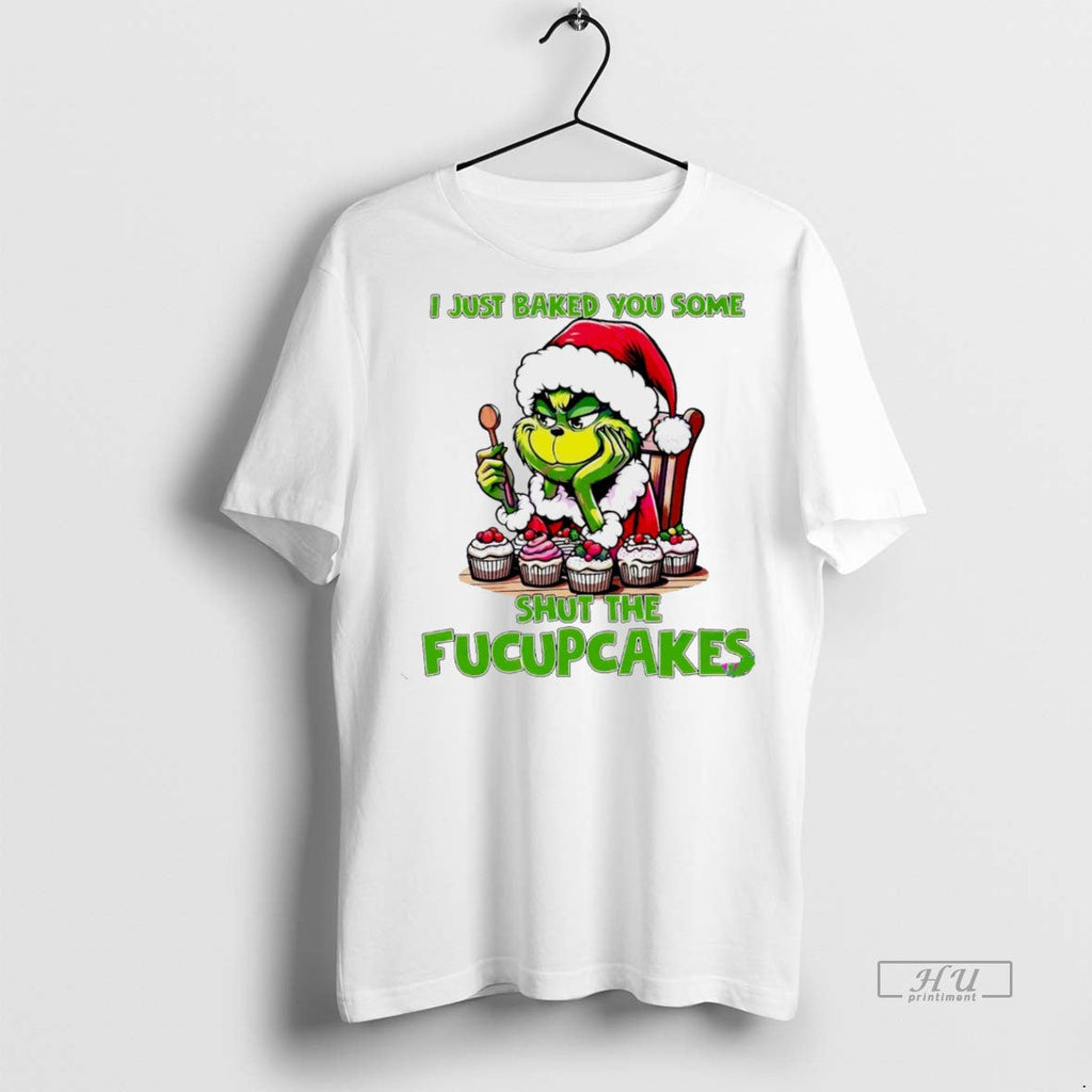Viral Grinch I Just Baked You Some Fucupcakes - Adult & Kids T-Shirts, Sweatshirts & Hoodies apparel design preview 1